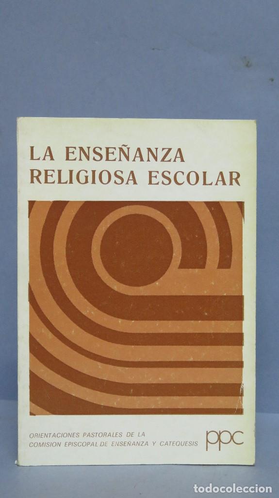 Libros de segunda mano: LA ENSE&Ntilde;ANZA RELIGIOSA ESCOLAR - Foto 1