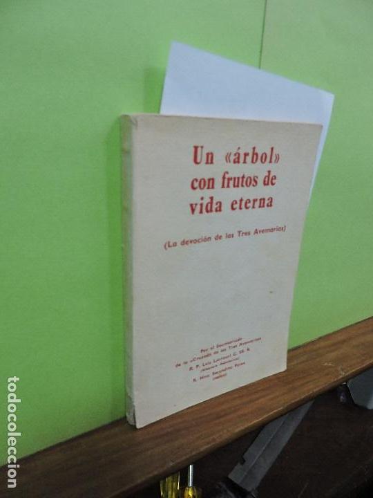 Libros de segunda mano: Un &aacute;rbol con frutos de vida eterna. La devoci&oacute;n de las Tres Avemar&iacute;as. LARRAURI, L. P&Eacute;REZ, S.