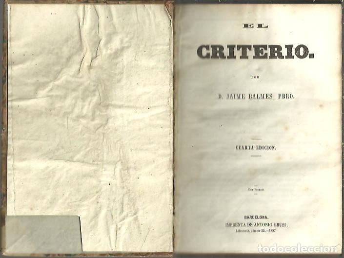Libros de segunda mano: EL CRITERIO. - BALMES, Jaime. - Foto 1