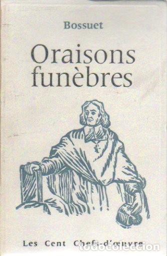 Libros de segunda mano: ORAISONS FUNEBRES. - BOSSUET. - Foto 1