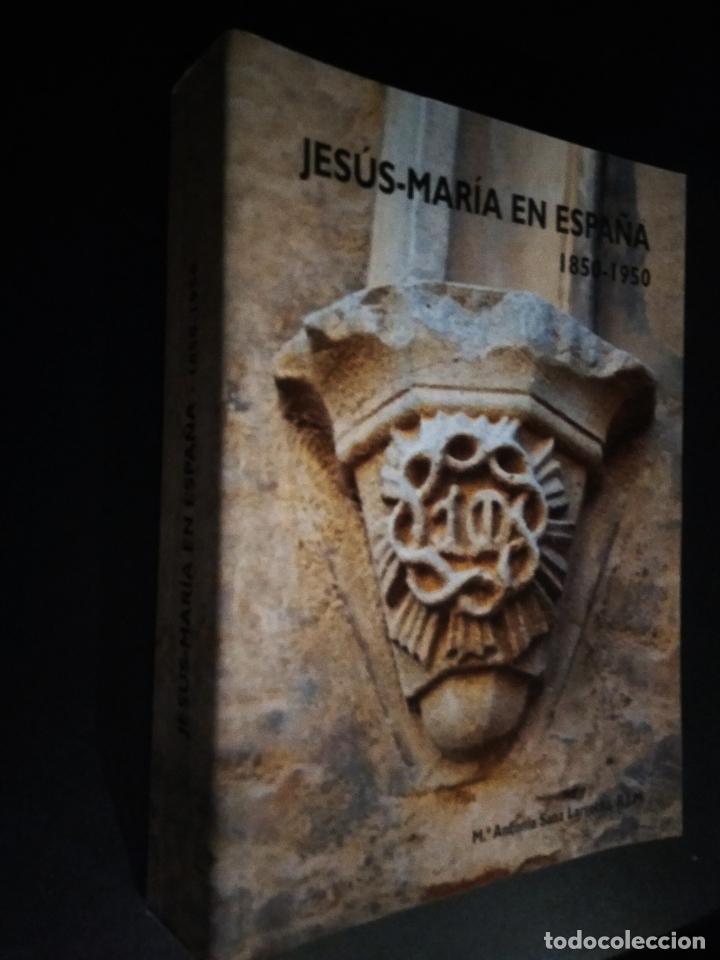 Libros de segunda mano: JES&Uacute;S MAR&Iacute;A EN ESPA&Ntilde;A 1850 - 1950 - M&ordf; ANTONIA SANZ LARROCHA