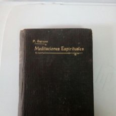 Libros de segunda mano: MEDITACIONES ESPIRITUALES-P.GARZON-1914. TOMO V.. Lote 111269739
