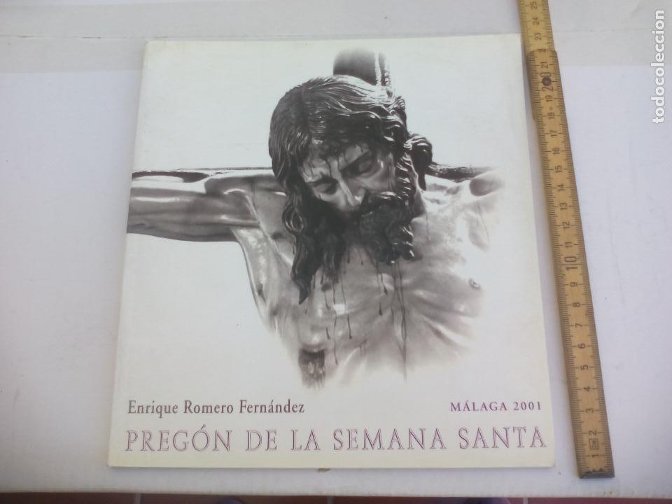 Libros de segunda mano: Enrique Romero Fern&aacute;ndez preg&oacute;n de la Semana Santa M&aacute;laga 2001