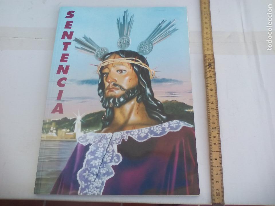 Libros de segunda mano: Sentencia 1998 Semana Santa de M&aacute;laga cofrad&iacute;a de la sentencia y Mar&iacute;a Sant&iacute;sima del Rosario
