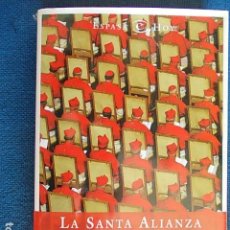 Libros de segunda mano: LA SANTA ALIANZA-CINCO SIGLOS DE ESPIONAJE VATICANO ERIC FRATTINI ESPASA 2004. Lote 215316501
