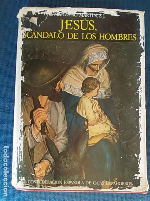 Gebrauchte B&uuml;cher: Jes&uacute;s  esc&aacute;ndalo de los hombres