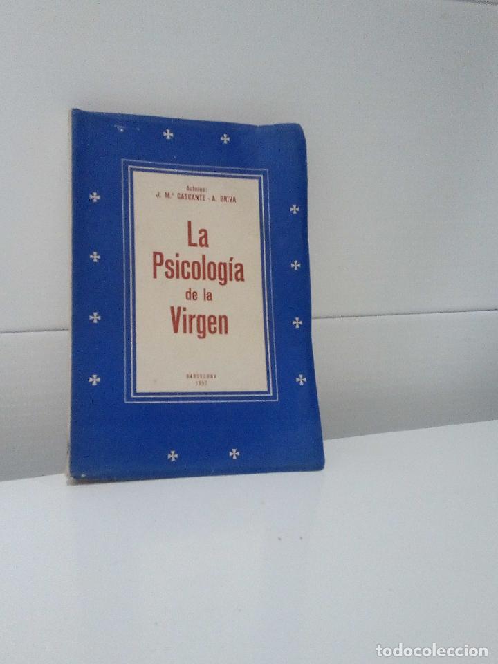 Libros de segunda mano: LA PSICOLOGIA DE LA VIRGEN