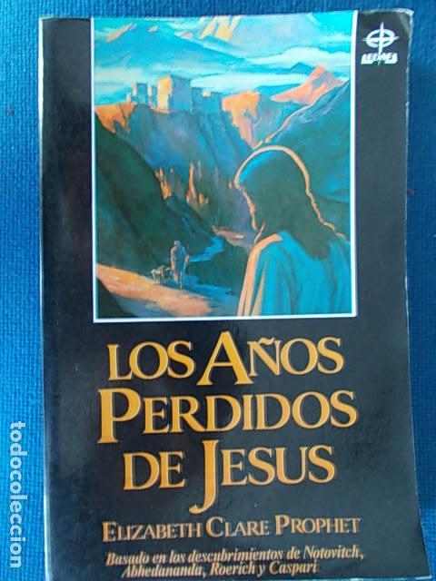 Libros de segunda mano: Los a&ntilde;os perdidos de Jes&uacute;s - Foto 1