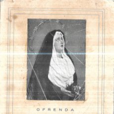 Libros de segunda mano: OFRENDA A NUESTRA SEÑORA DEL AMOR Y SACRIFICIO. CUARESMA 1946. 