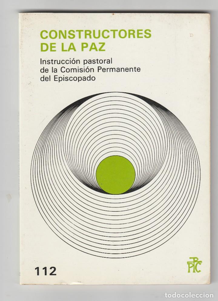 Libros de segunda mano: CONSTRUCTORES DE LA PAZ - Foto 1