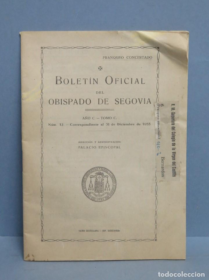 Gebrauchte B&uuml;cher: BOLETIN OFICIAL OBISPADO DE SEGOVIA. A&Ntilde;O C. TOMO C. N&ordm; 12. 1955