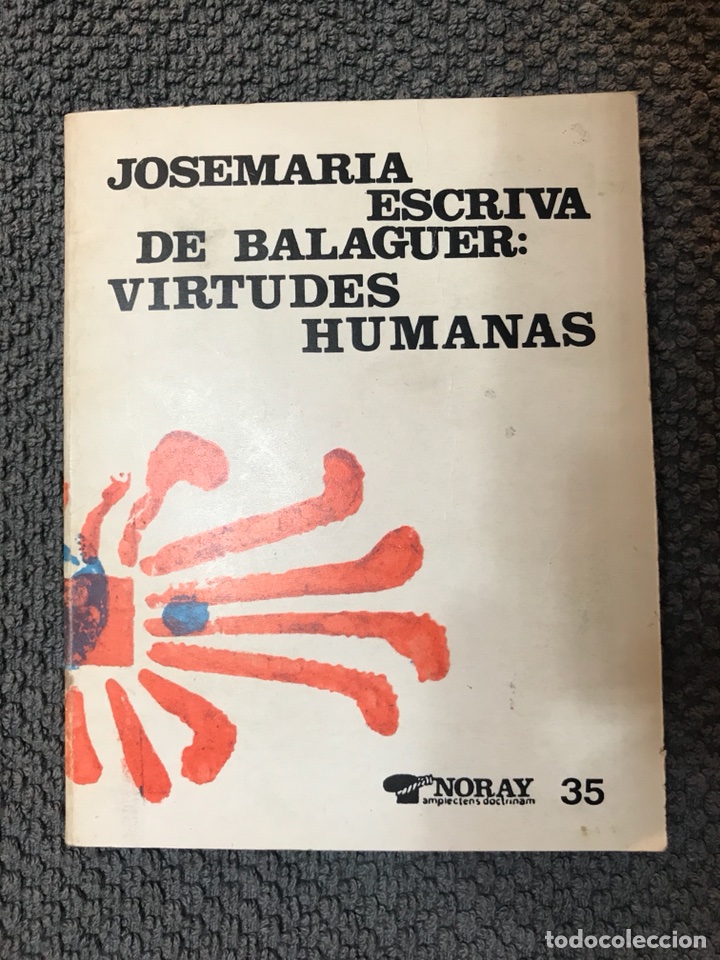Libros de segunda mano: Jose Ma. Escriva de Balaguer. VIRTUDES HUMANAS (a.1973)