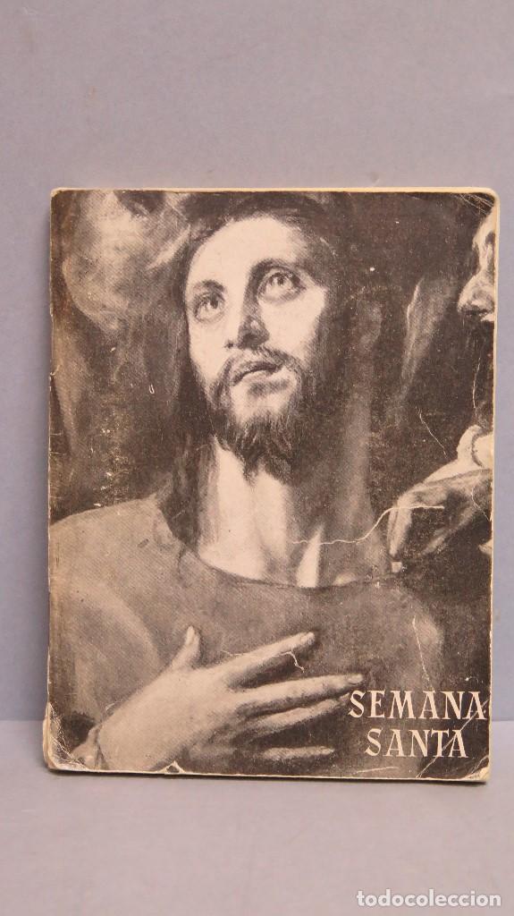 Livres d'occasion: LOS CUATRO DIAS DE LA SEMANA SANTA. ANTONIO SANMIGUEL. ARCIPESTR ESCORIAL