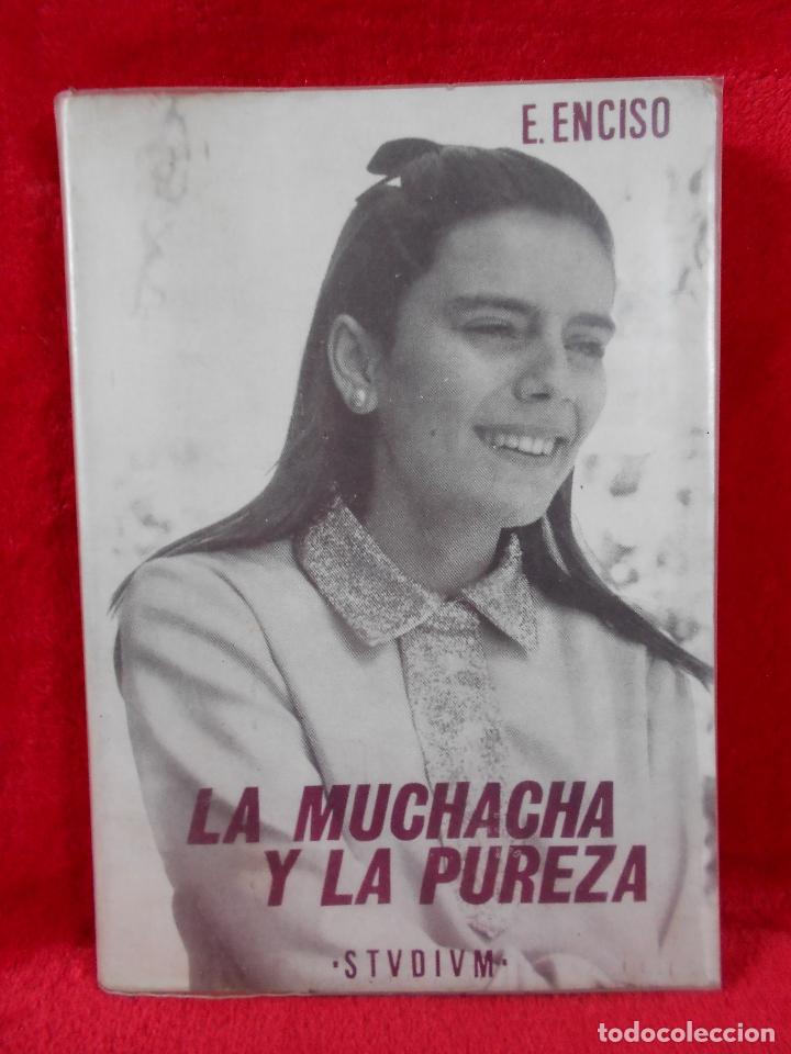 Libros de segunda mano: La muchacha y la pureza, (E. Enciso), Studium Ed. 1967 - Foto 1
