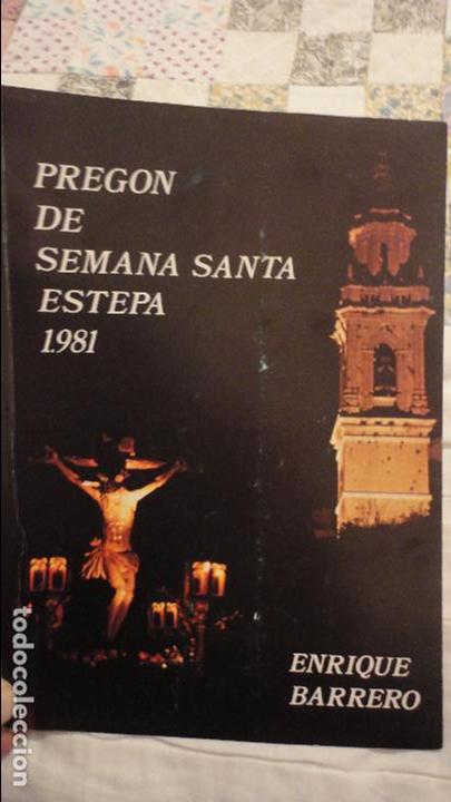 Libros de segunda mano: ENRIQUE BARRERA.PREGON DE SEMANA SANTA.ESTEPA 1981