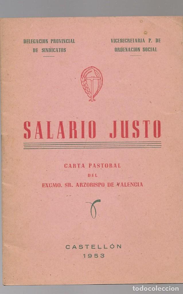 Libros de segunda mano: SALARIO JUSTO carta pastoral del arzobispo de Valencia, Armengot Castell&oacute;n ni libro sin usar