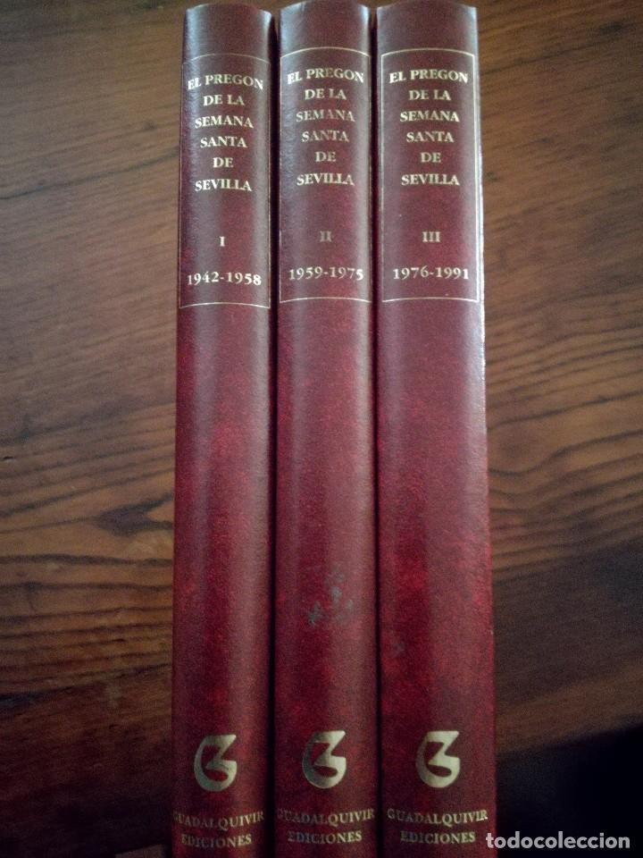 Libros de segunda mano: EL PREG&Oacute;N DE LA SEMANA SANTA DE SEVILLA.ED.GUADALQUIVIR. 3 TOMOS.