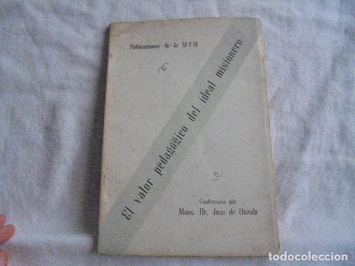 Livros em segunda m&atilde;o: EL VALOR PEDAGOGICO DEL IDEAL MISIONERO.CONFERENCIA DE MONS.DR.JUAN DE UNZALU.VITORIA 1945