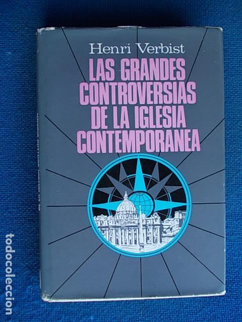 Second hand books: Henri Verbist Las grandes controversias de la iglesia contemporanea