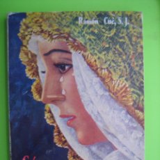 Libros de segunda mano: INTERPRETACIÓN DE LA SEMANA SANTA.COMO LLORA SEVILLA POR RAMÓN CUE S.J. 1961.