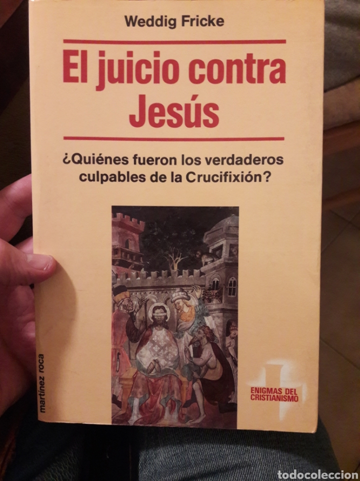 Libros de segunda mano: El juicio contra Jes&uacute;s. Por weddig fricke. Ed Mart&iacute;nez Roca 1993