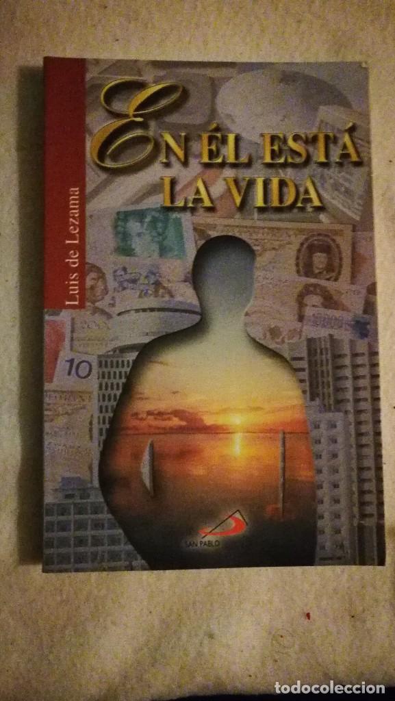 Libros de segunda mano: En &eacute;l Est&aacute; la Vida - Luis de Lezama - Foto 1