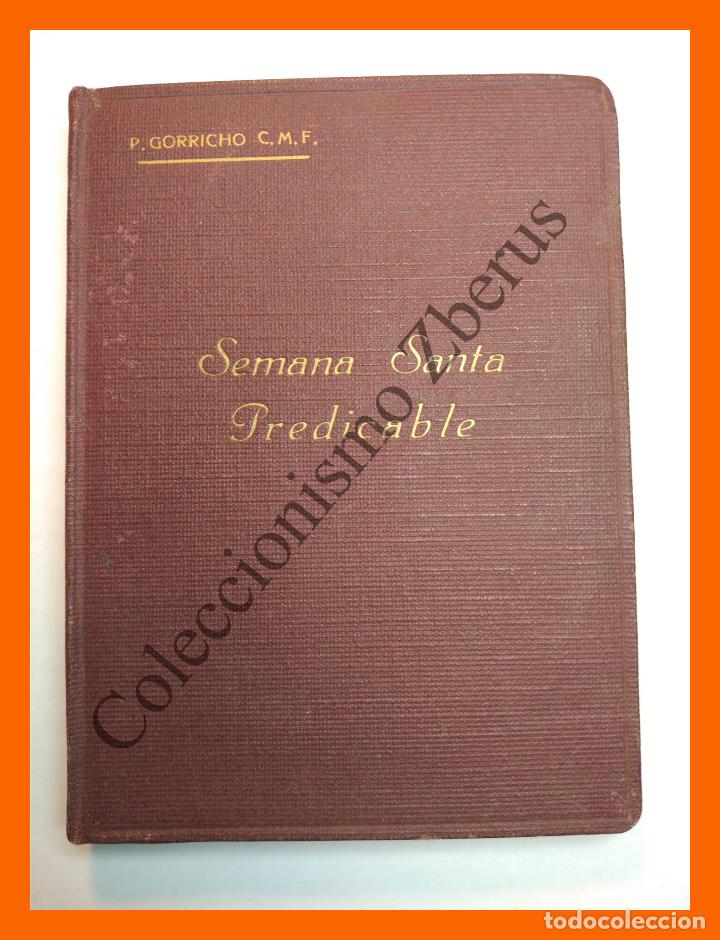 Libros de segunda mano: Semana Santa Predicable - Juan Mar&iacute;a Gorricho