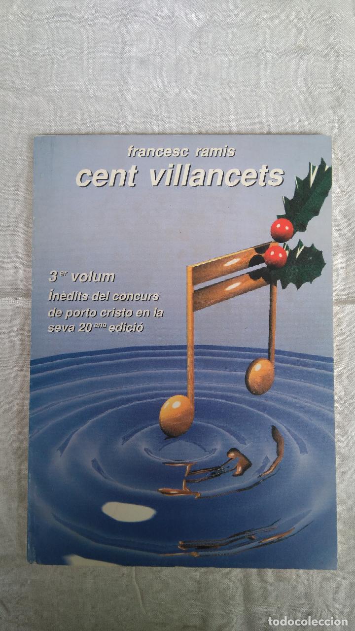 Libros de segunda mano: CENT VILLANCETS Francesc Ramis - Foto 1