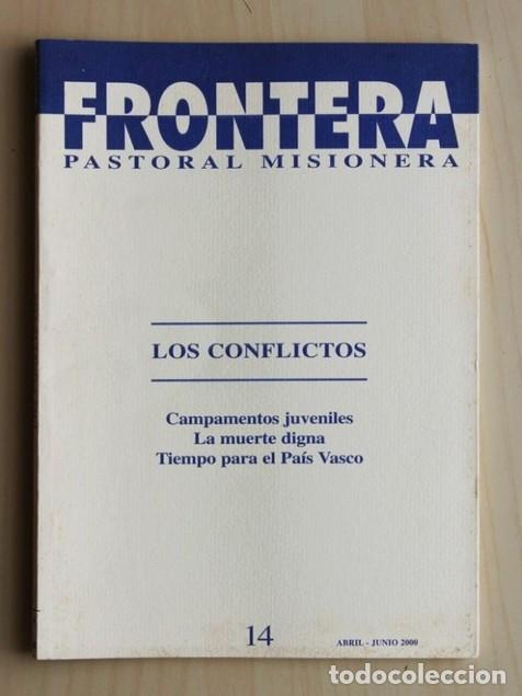 Libri di seconda mano: FRONTERA PASTORAL MISIONERA n&ordm; 14. LOS CONFLICTOS - Asociaci&oacute;n Pastoral Misionera / V.V.A.A.