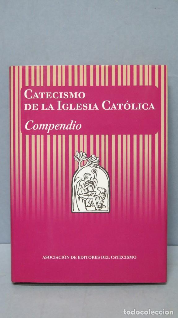 Libros de segunda mano: CATECISMO DE LA IGLESIA CATOLICA. COMPENDIO - Foto 1