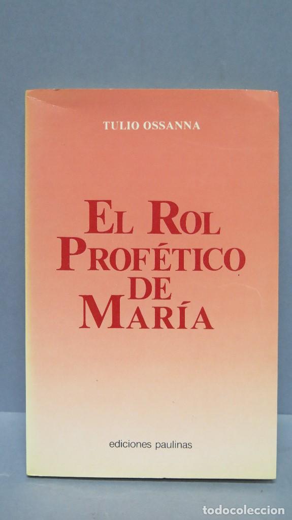 Gebrauchte B&uuml;cher: EL ROL PROFETICO DE MARIA. TULIO OSSANNA