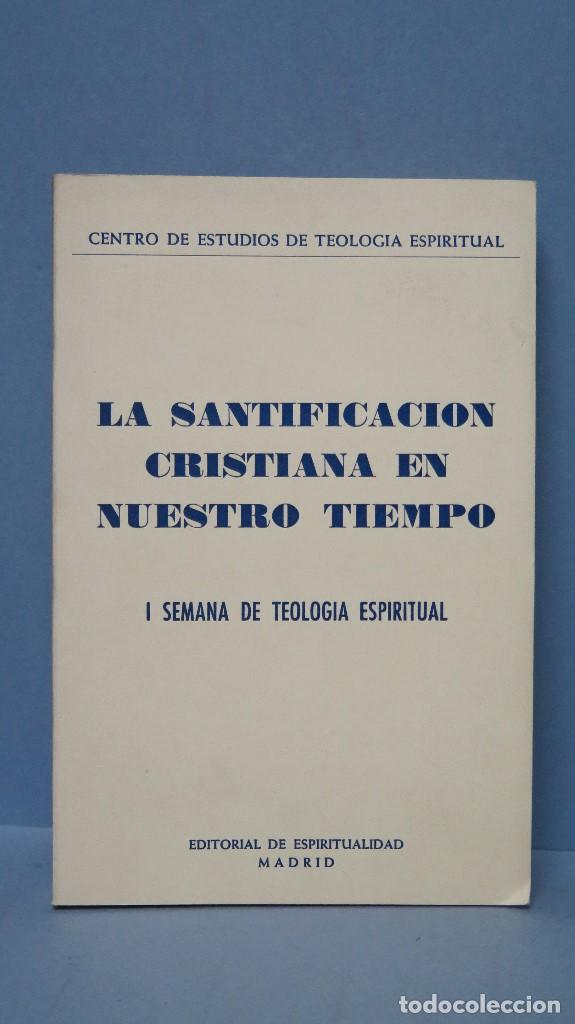 Gebrauchte B&uuml;cher: La Santificaci&oacute;n Cristiana en nuestro tiempo