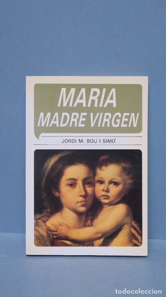 Gebrauchte B&uuml;cher: MARIA MADRE VIRGEN. JORDI M. BOU I SIMO