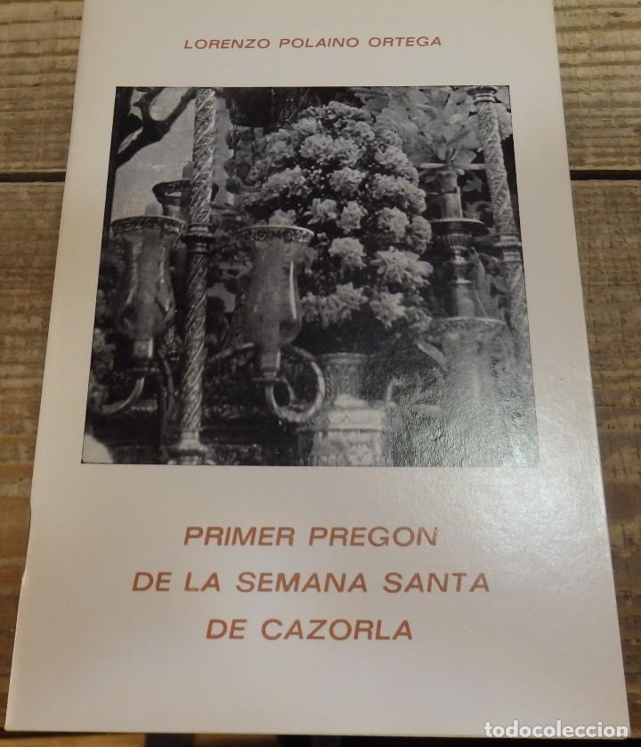 Libros de segunda mano: PRIMER PREG&Oacute;N DE LA SEMANA SANTA DE CAZORLA