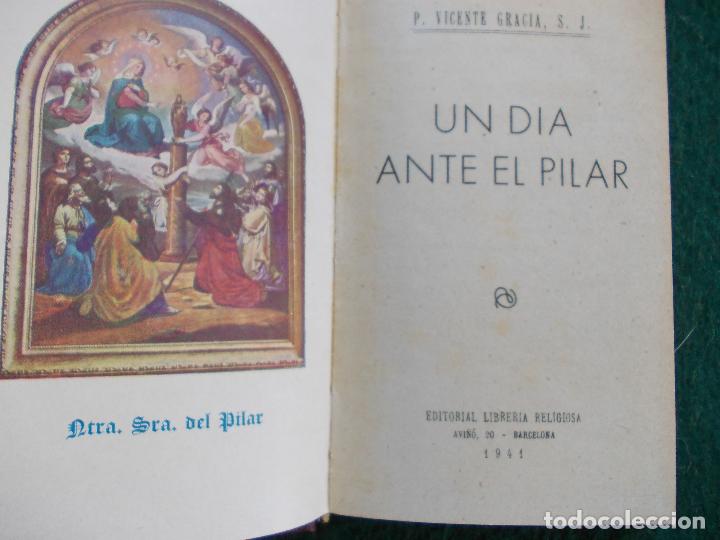 Gebrauchte B&uuml;cher: Un d&iacute;a ante el pilar 1.941