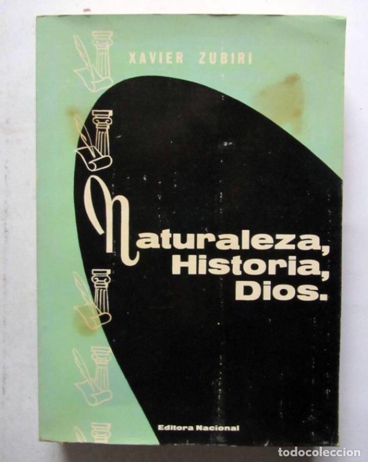 Libros de segunda mano: Naturaleza, historia, Dios. Xavier Zubiri. Editora Nacional 1963 1ª Edición. 483 pags. - Foto 1 - 126112527