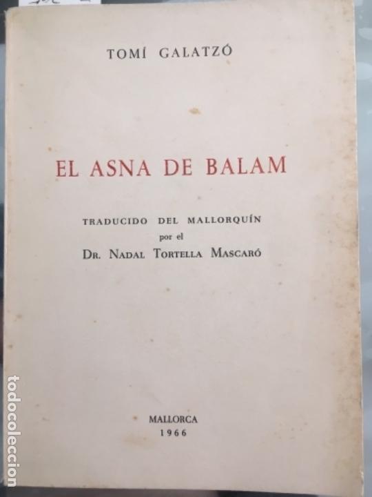 Libros de segunda mano: EL ASNA DE BALAM, GALATZ&Oacute;, TOM&Iacute;, 1966