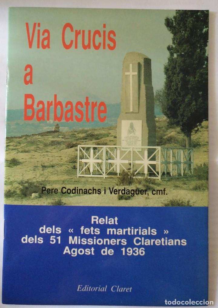Libros de segunda mano: LLR 50 Libreto Relat del fets martirials dels 51 Missioners Claretians - Agost 1936 - Ed Claret