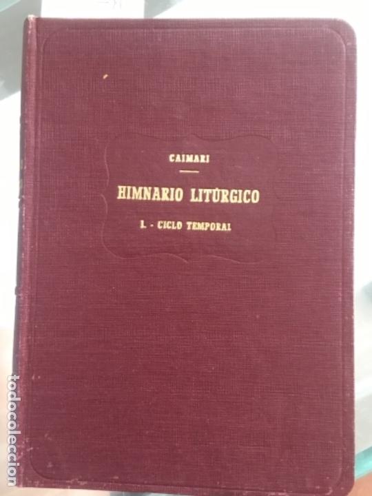 Libros de segunda mano: HIMNARIO LIT&Uacute;RGICO, CAIMARI, ANDR&Eacute;S, 1944