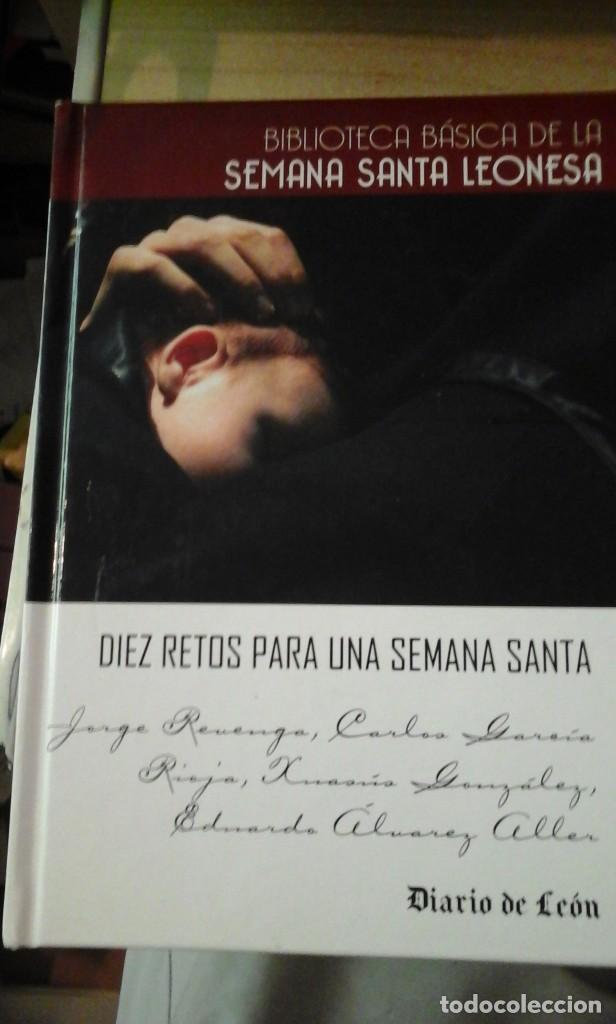 Libros de segunda mano: SEMANA SANTA LEONESA: Diez retos para una Semana Santa (Le&oacute;n, 2009)