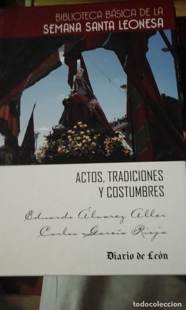 Libros de segunda mano: SEMANA SANTA LEONESA: Actos, Tradiciones y Costumbres (Le&oacute;n, 2009)
