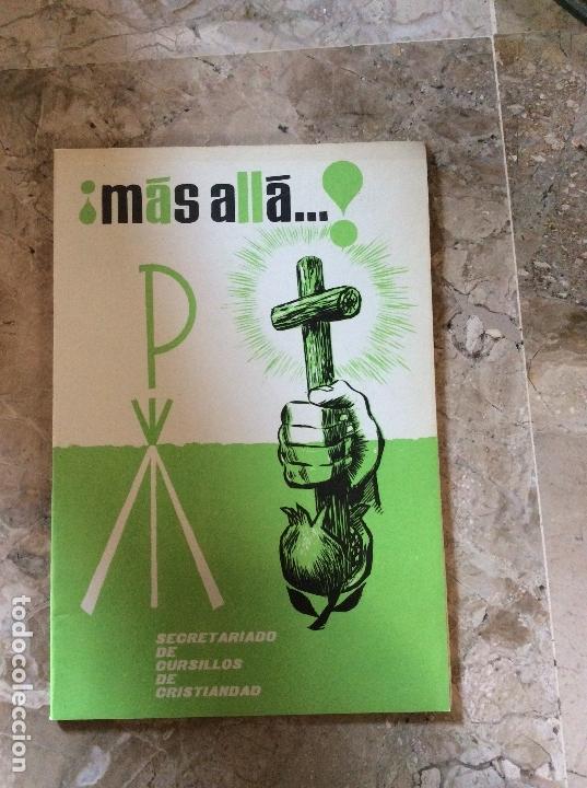 Libros de segunda mano: MAS ALLA, SECRETARIADO DE CURSILLOS DE CRISTIANDAD. NUMERO 26