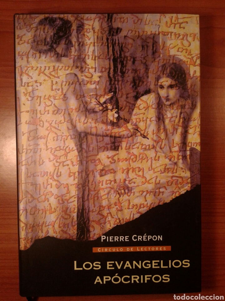 Libros de segunda mano: Libro. Los evangelios apocrifos. Pierre Crepon. Circulo de lectores. - Foto 1