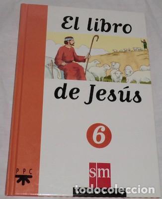 Libros de segunda mano: EL LIBRO DE JES&Uacute;S, ED. S.M., 6 PRIMARIA - Foto 1