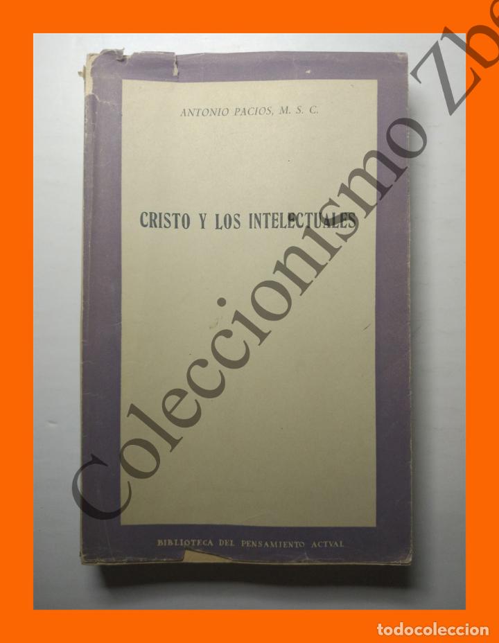 Libros de segunda mano: Cristo y los intelectuales - Antonio Palacios - Foto 1