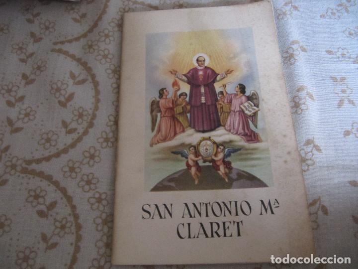 Libros de segunda mano: SAN ANTONIO MAR&Iacute;A CLARET SU BIOGRAF&Iacute;A CON ILUSTRACIONES A COLOR EDIT. COCULSA MADRID A&Ntilde;O 1951