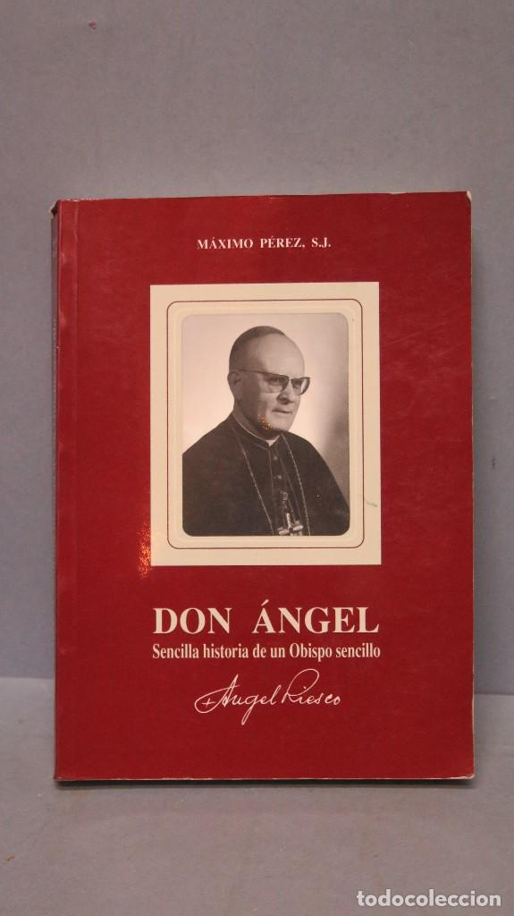 Libri di seconda mano: Don &Aacute;ngel: sencilla historia de un obispo sencillo