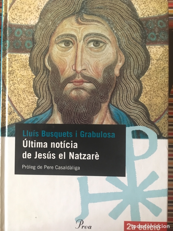 Libros de segunda mano: &Uacute;ltima not&iacute;cia de Jes&uacute;s el Natzar&egrave;