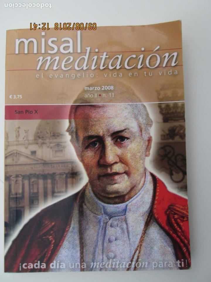 Libros de segunda mano: MISAL MEDITACI&Oacute;N MARZO 2008 N&ordm; 11 - UNA MEDITACI&Oacute;N PARA CADA D&Iacute;A DEL MES