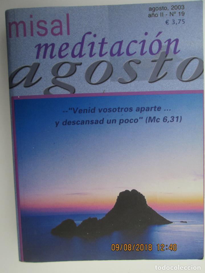 Libros de segunda mano: MISAL MEDITACI&Oacute;N AGOSTO 2003 N&ordm; 19 - UNA MEDITACI&Oacute;N PARA CADA D&Iacute;A DEL MES